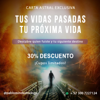 Tus Vidas Pasadas – Tu Próxima Vida